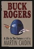 Buck Rogers : A Life in the Future