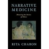 narrative medicine honoring the stories of illness