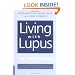 Living With Lupus: The Complete Guide, Second Edition