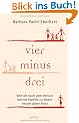 Vier minus drei: Wie ich nach dem Verlust meiner Familie zu einem neuen Leben fand