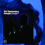 Bumpin ~ Wes Montgomery