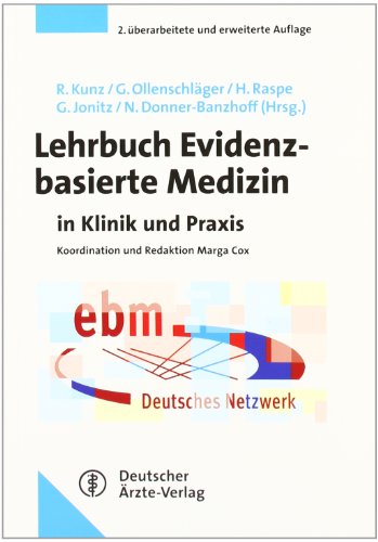 Lehrbuch Evidenzbasierte Medizin in Klinik und Praxis Lehrbuch Evidenzbasierte Medizin in Klinik und Praxis