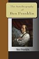 The Autobiography of Benjamin Franklin