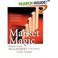 Market Magic: Riding the Greatest Bull Market of the Century (Wiley Investment)