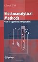 Electroanalytical Methods: Guide to Experiments and Applications