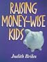 Raising Money-Wise Kids