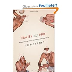Travels With Tooy: History, Memory, and the African American Imagination