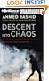 Descent into Chaos: The United States and the Failure of Nation Building in Pakistan, Afghanistan, and Central Asia
