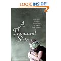A Thousand Sisters: My Journey into the Worst Place on Earth to Be a Woman