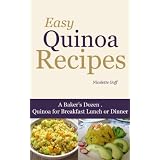 Easy Quinoa Recipesby Nicolette Goff