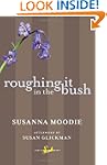 Roughing It in the Bush