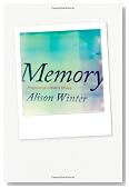 Memory: Fragments of a Modern History