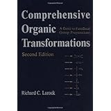 comprehensive organic transformations a guide to functional group preparations 2nd edition
