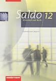 Produkt-Bild: Saldo - Wirtschaft und Recht: Saldo 12. Sch&uuml;lerband. Wirtschaft und Recht. Gymnasium. Bayern