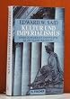 Kultur und Imperialismus. Einbildungskraft und Politik im Zeitalter der Macht