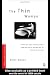 The Thin Woman: Feminism, Post-structuralism and the Social Psychology of Anorexia Nervosa (Women and Psychology)