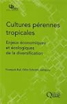 Cultures p�rennes tropicales : Enjeux...