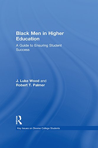 Black Men in Higher Education: A Guide to Ensuring Student Success (Key Issues on Diverse College Students)