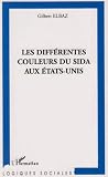 Les diff�rentes couleurs du sida aux Etats-Unis : multiculturalisme et activisme chez les communaut�s afro-am�ricaines et latino-am�ricaines