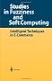 Intelligent Techniques in E-Commerce: A Case Based Reasoning Perspective (Studies in Fuzziness and Soft Computing)