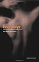 Body Image: Understanding Body Dissatisfaction in Men, Women and Children