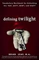 Defining Twilight: Vocabulary Workbook for Unlocking the SAT, ACT, GED, and SSAT