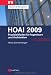 HOAI 2009: Praxisleitfaden f&uuml;r Ingenieure und Architekten: Praxisleitfaden f&uuml;r Ingenieure und Architekten/ inkl. Gesetzestext