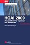 HOAI 2009: Praxisleitfaden f�r Ingenieure und Architekten: Praxisleitfaden f�r Ingenieure und Architekten/ inkl. Gesetzestext