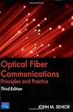 Optical Fiber Communications: Principles and Practice (3rd Edition)
