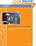 Say Again, Please: Guide to Radio Com...