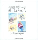 Reasons to Be Happy the Beach