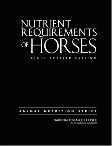Nutrient Requirements of Horses