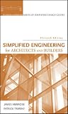 Simplified Engineering for Architects and Builders (Parker/ Ambrose Series of Simplified Design Guides)