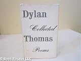 The Collected Poems of Dylan Thomas