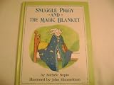 Snuggle Piggy and the Magic Blanket [Hardcover]