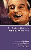 The Celebrated Letters of John B. Keane: v. 2