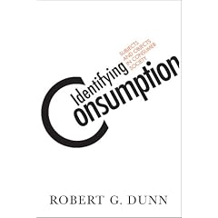 Identifying Consumption: Subjects and Objects in Consumer Society