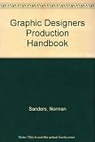 Graphic designer's production handbook