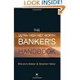 Ultra High Worth Bankers Handbook