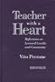 Teacher with a Heart: Reflections on Leonard Covello and Community (Between Teacher & Text)