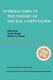 Introduction to the Theory of Neural Computation (Santa Fe Institute Studies in the Sciences of Complexity)
