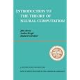 Introduction To The Theory Of Neural Computation, Volume I... by John A. Hertz, Anders S. Krogh, and Richard G. Palmer