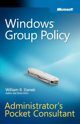 Windows® Group Policy Administrators Pocket Consultant