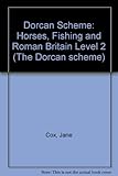 Horses ; [and] Fishing ; and, Roman Britain