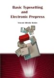 Basic Typesetting and Electronic Prepress