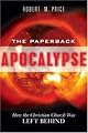 Paperback Apocalypse: How the Christian Church Was Left Behind