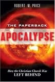Paperback Apocalypse: How the Christian Church Was Left Behind