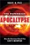 Paperback Apocalypse: How the Christian Church Was Left Behind