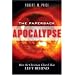 Paperback Apocalypse: How the Christian Church Was Left Behind