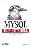 MySQL in a Nutshell (In a Nutshell (O'Reilly))